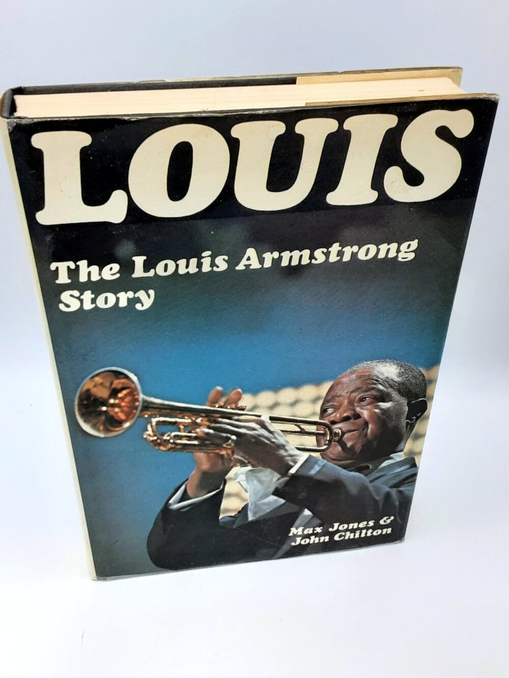 Louis the Louis Armstrong Story JONES & CHILTON 1971 HBDJ 1st American Edition